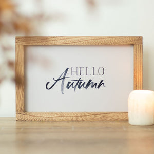 Hello Autumn | Large Rustic Wooden Frame Sign